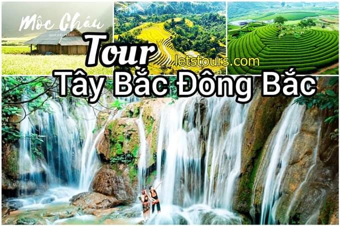 TOUR DU LICH TAY BAC DONG BAC 13 NGAY 12 DEM